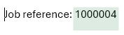 The job reference field with the mouse over it.
